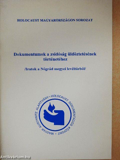 Dokumentumok a zsidóság üldöztetésének történetéhez