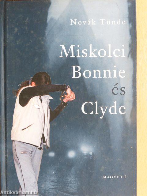 Miskolci Bonnie és Clyde