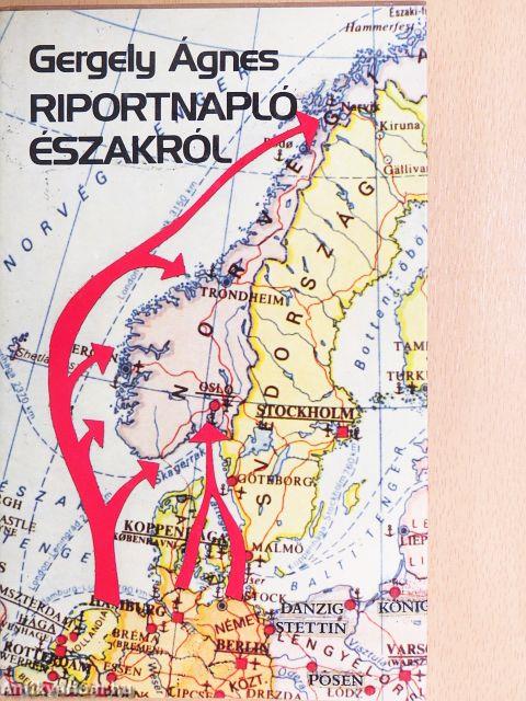 Riportnapló északról