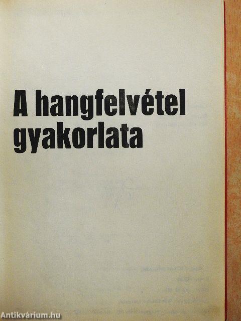 A hangfelvétel gyakorlata