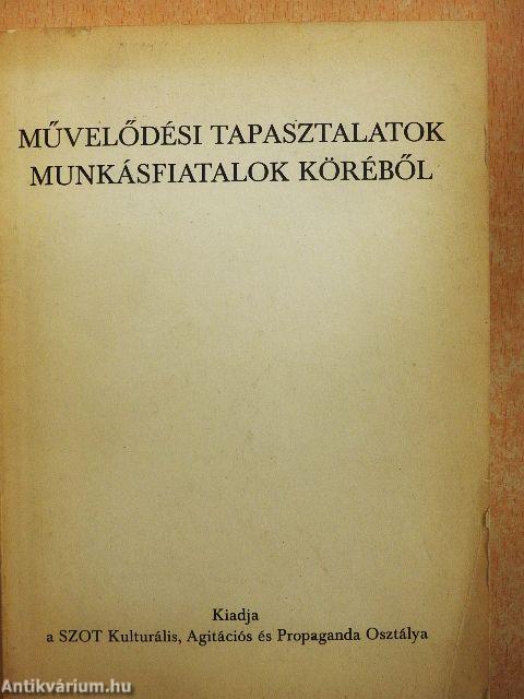 Művelődési tapasztalatok munkásfiatalok köréből