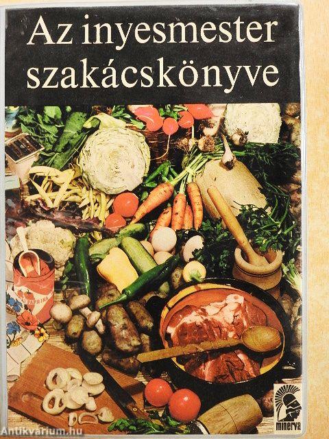Az inyesmester szakácskönyve