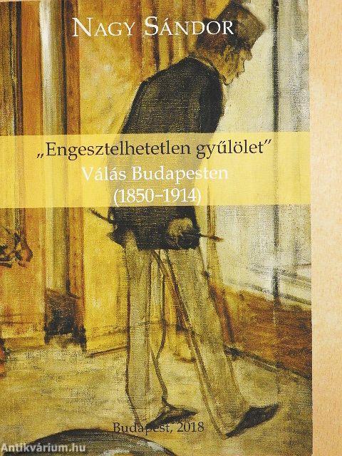 "Engesztelhetetlen gyűlölet"