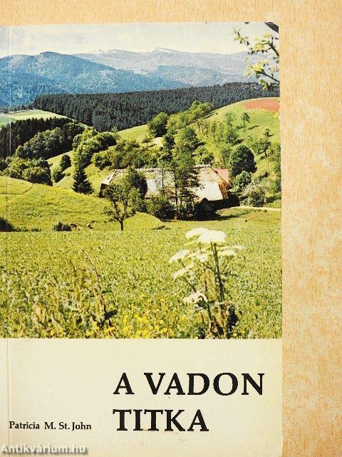 A vadon titka