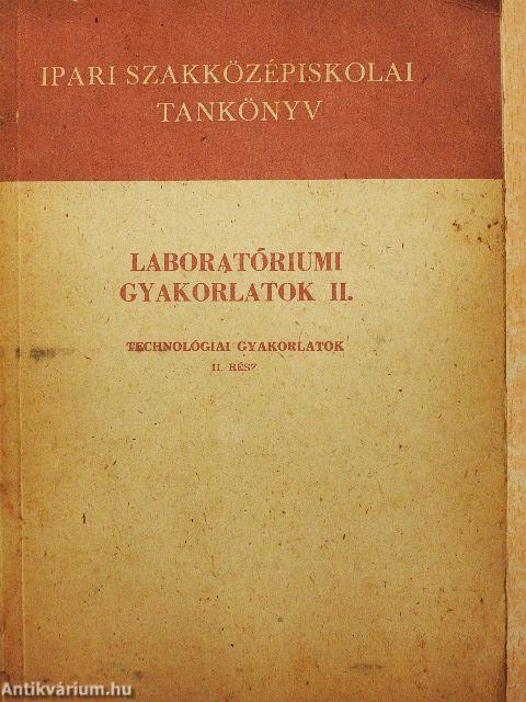 Laboratóriumi gyakorlatok II.