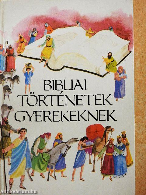 Bibliai történetek gyerekeknek