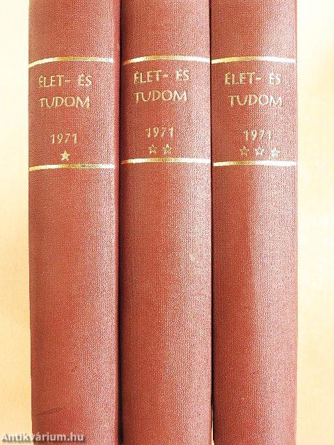 Élet és Tudomány 1971. január-december I-III.