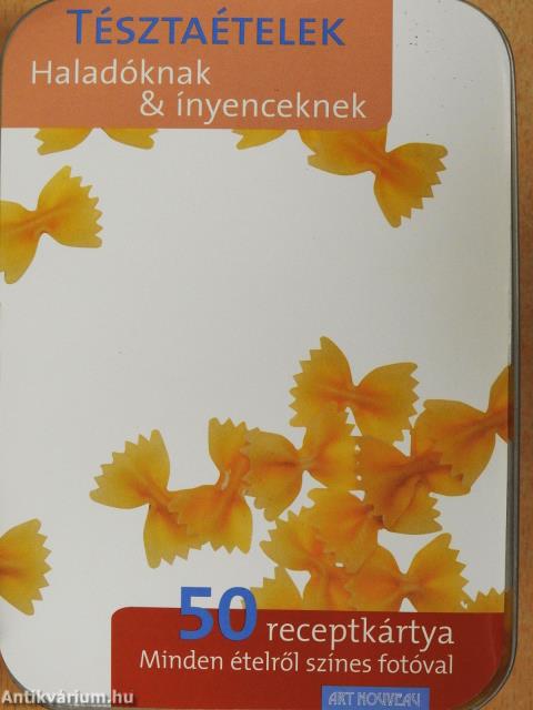 Tésztaételek haladóknak & ínyenceknek