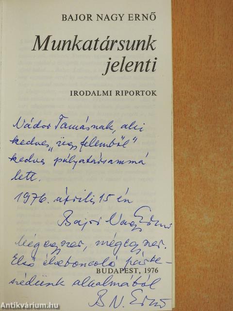 Munkatársunk jelenti (dedikált példány)