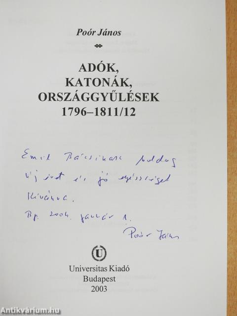 Adók, katonák, országgyűlések (dedikált példány)