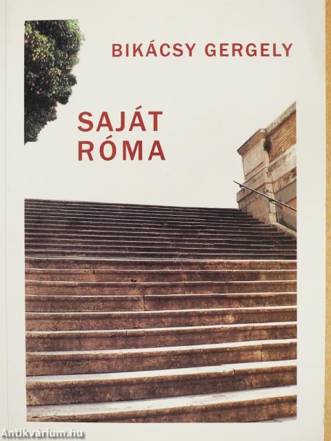 Saját Róma (dedikált példány)