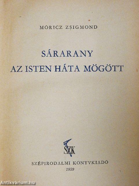 Sárarany/Az Isten háta mögött