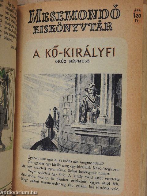 A sárkány meg a királyfi/A fekete tyúk/Szépecske/A hálátlan királyfi/A csuka parancsára/Mese a hűséges sünöcskéről/A kő-királyfi/A vitéz meg a gyáva