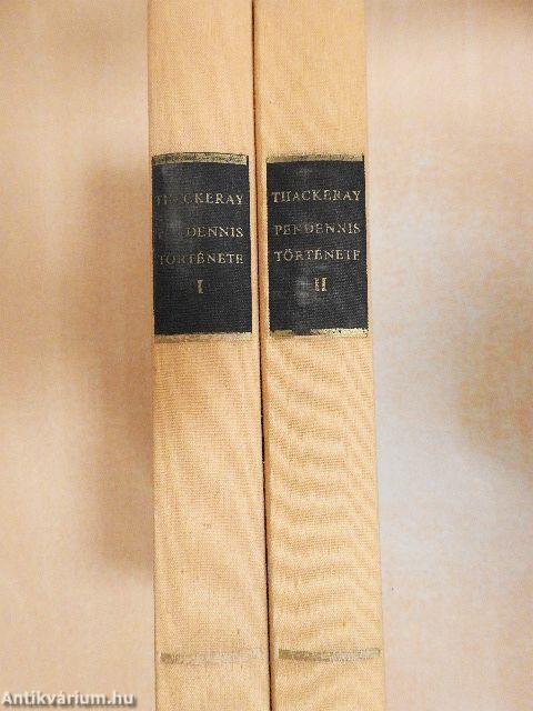 Pendennis története I-II.