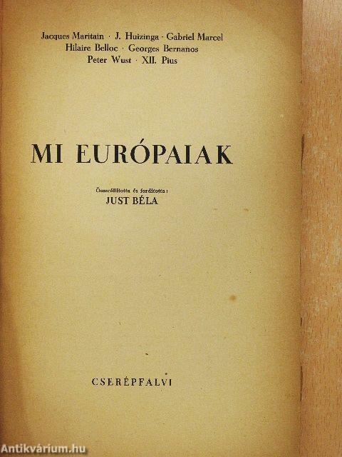 Mi európaiak