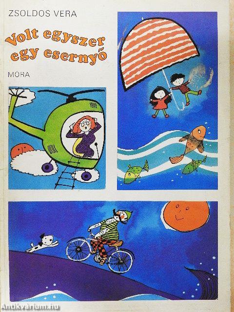 Volt egyszer egy esernyő