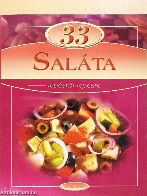 33 saláta lépésről lépésre