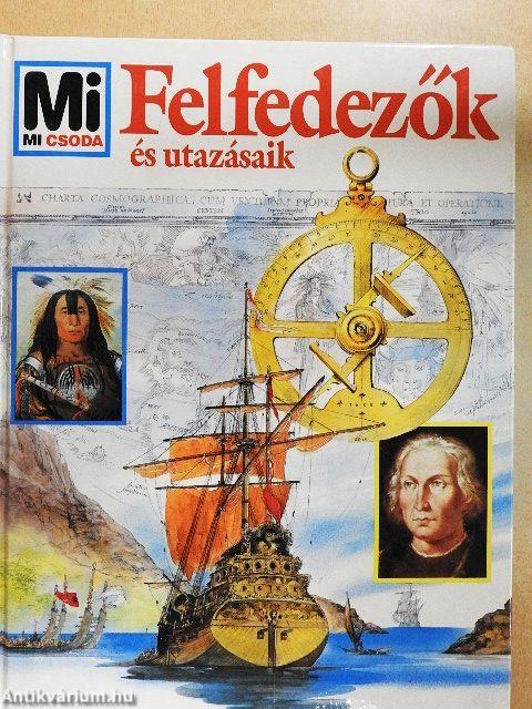 Felfedezők és utazásaik