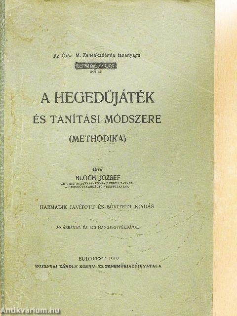 A hegedüjáték és tanítási módszere
