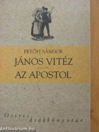 János vitéz/Az apostol