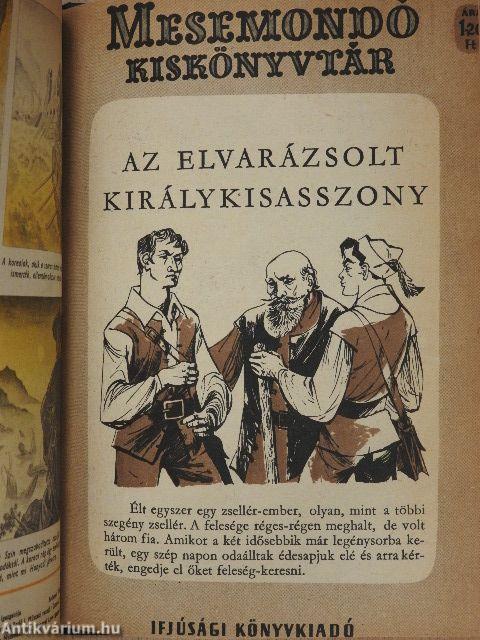 Egyedi meseválogatás - Ordas uram hivatala/A jégtábla rabjai/Pancho villa/Teknőc hajók/Az elvarázsolt királykisasszony/A csodálatos utazás/Ünnep az erdőben