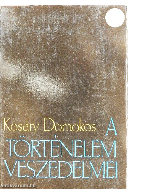 A történelem veszedelmei