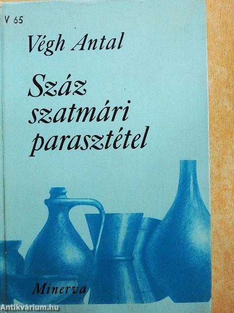 Száz szatmári parasztétel