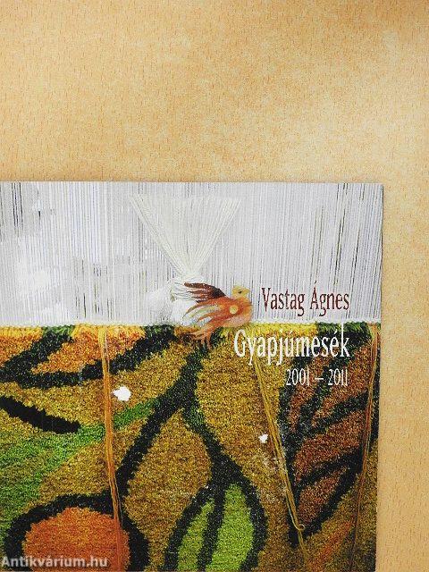 Gyapjúmesék 2001-2011