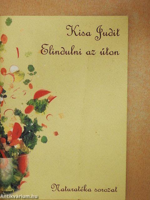 Elindulni az úton...