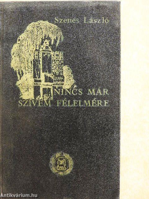 Nincs már szívem félelmére