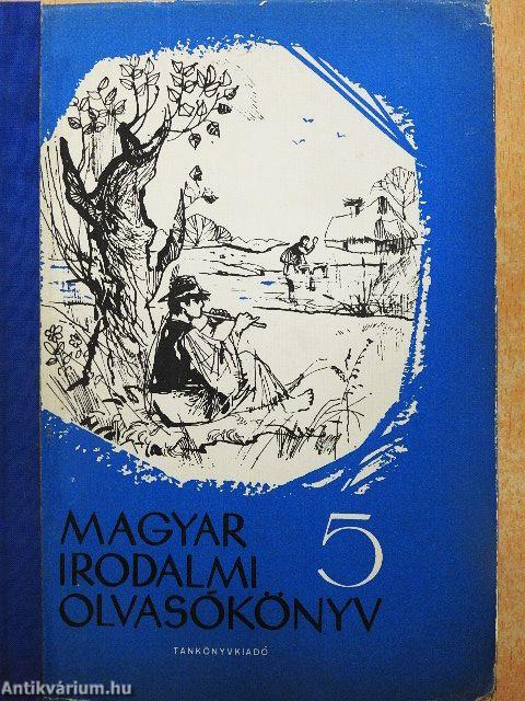 Magyar irodalmi olvasókönyv 5.