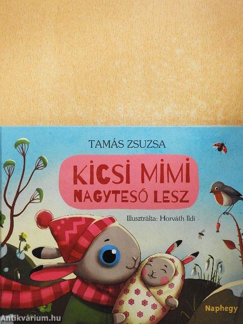 Kicsi Mimi nagytesó lesz
