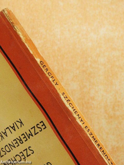 Széchenyi eszmerendszerének kialakulása