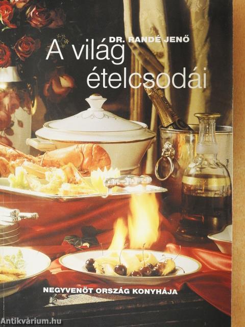A világ ételcsodái (dedikált példány)