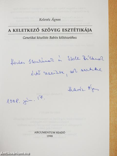A keletkező szöveg esztétikája (dedikált példány)