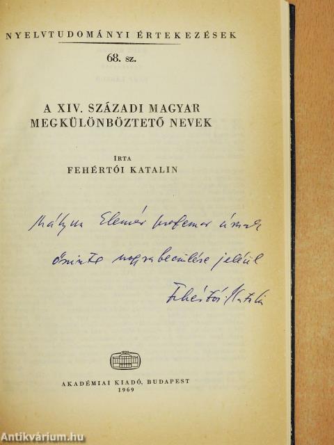 A XIV. századi magyar megkülönböztető nevek (dedikált példány)