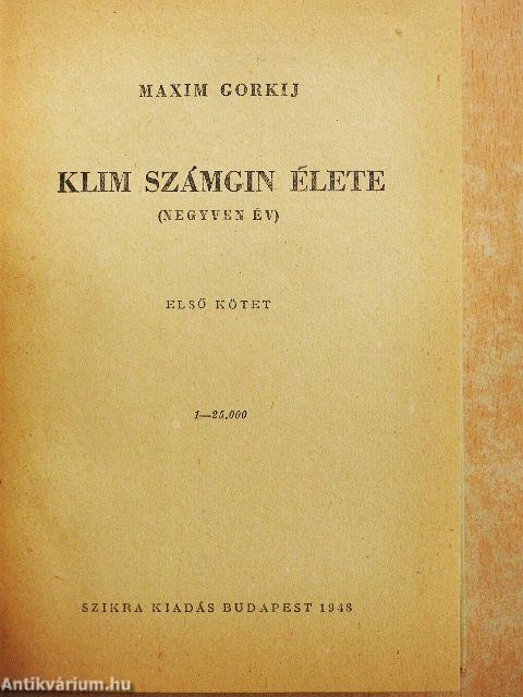 Klim Számgin élete I.