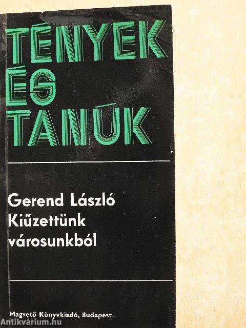 Kiűzettünk városunkból