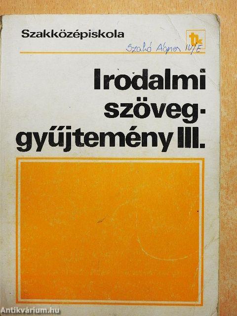 Irodalmi szöveggyűjtemény III.