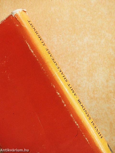 Amit Shakespeare álmodott