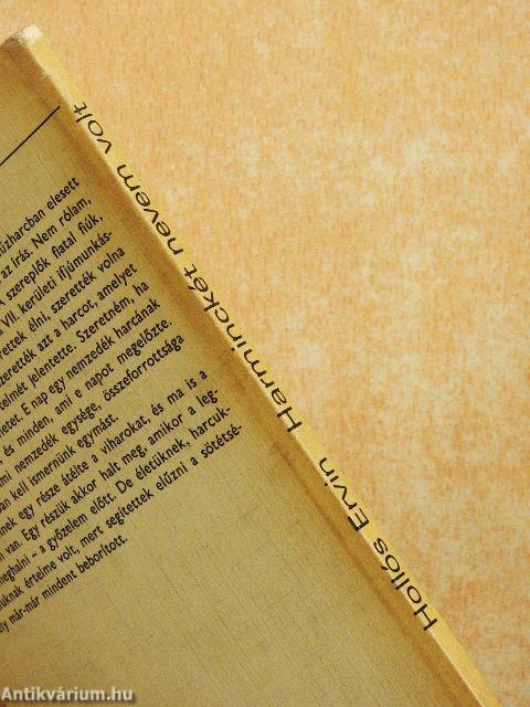 Harminckét nevem volt