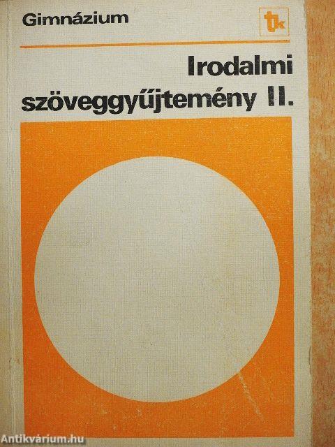 Irodalmi szöveggyűjtemény II.
