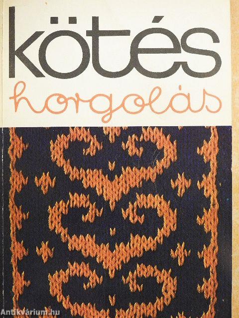 Kötés-horgolás 1977