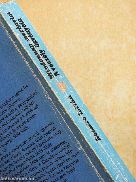 Mindennap merénylet/A veszély ösvényein