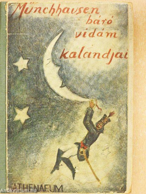 Münchhausen báró vidám kalandjai szárazon és vizen