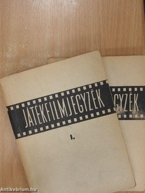 Játékfilmjegyzék I-II.