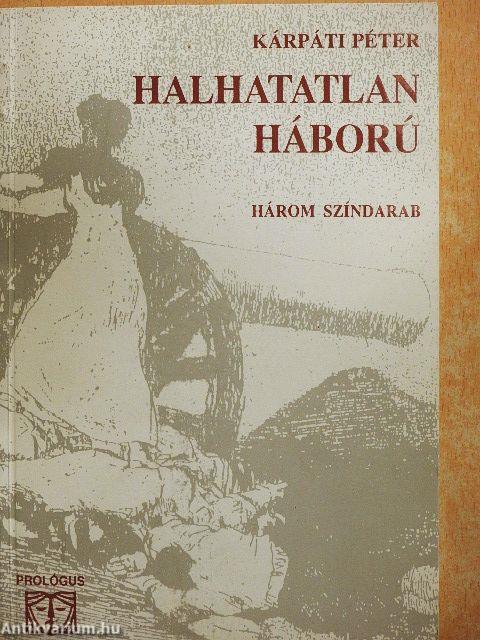 Halhatatlan háború