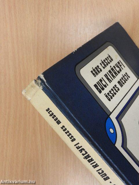 Buci királyfi összes meséje