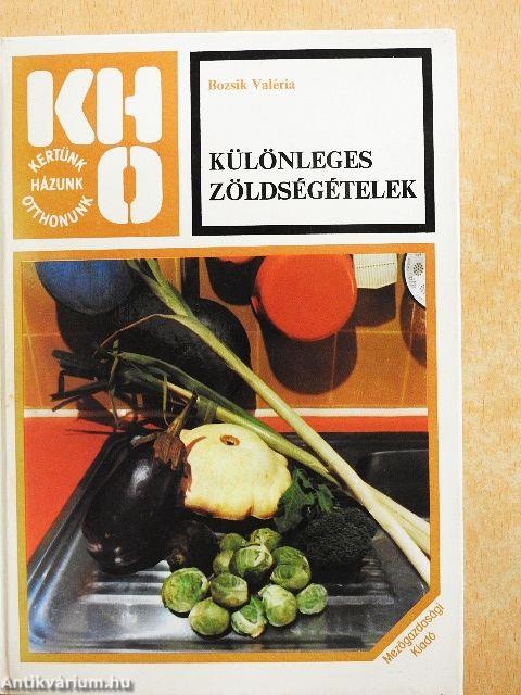 Különleges zöldségételek