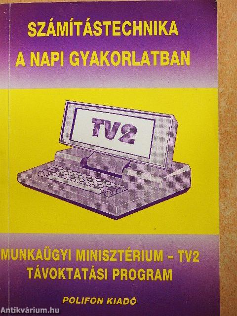 Számítástechnika a napi gyakorlatban